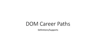 Career Paths and Supports in the Medical Field
