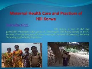 Study on Maternal Health Practices Among Hill Korwa Women in Chhattisgarh