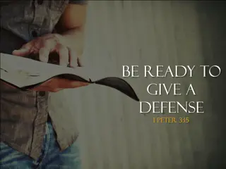 Be Ready to Give a Defense - Understanding the Call to Defend Your Faith