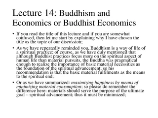 Understanding Buddhist Economics and its Relation to Material Wealth