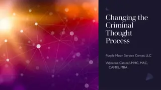 Transforming Criminal Thought Process for Positive Change