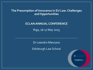 Challenges and Opportunities of the Presumption of Innocence in EU Law