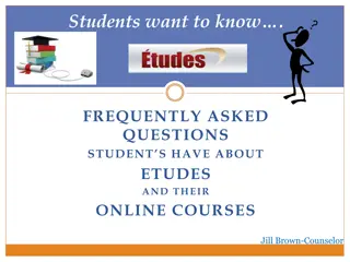 Frequently Asked Questions About Etudes and Online Courses for Students
