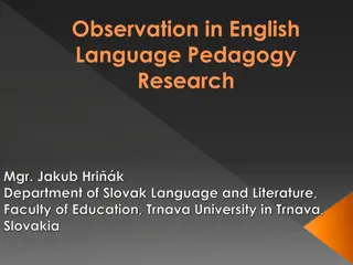 Observation in English Language Pedagogy Research Insights