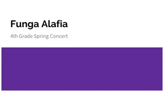 4th Grade Spring Concert: Funga Alafia and Fun-ga Songs