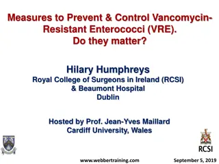 Preventing and Controlling Vancomycin-Resistant Enterococci (VRE) Spread