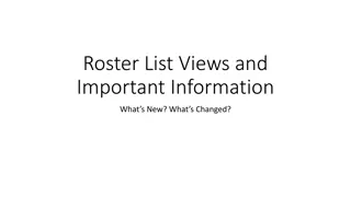 Roster List Views and Important Information Updates