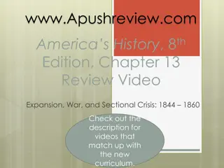 Expansion, War, and Sectional Crisis 1844-1860 Review