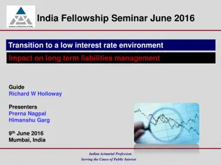 Impact of Transition to Low Interest Rate Environment on Insurers - Insights from India Fellowship Seminar 2016