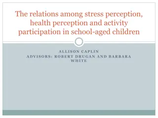 Understanding the Relationships Among Stress, Health, and Activity in School-Aged Children