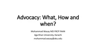 Mastering Advocacy: What, How, and When by Mohammad Wasay MD