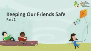 Keeping Our Friends Safe and Building Strong Relationships