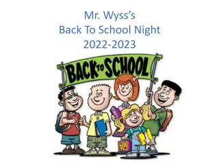 Mr. Wyss's Back to School Night 2022-2023: Curriculum, Assessments, and Transition Details