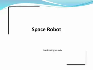 Exploring Space with Advanced Robotics