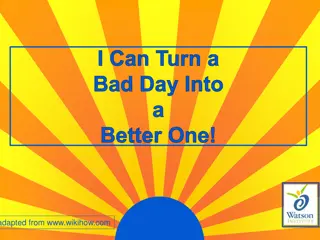 Turn a Bad Day into a Better One with These 4 Tips