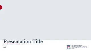 University of Arizona Presentation Highlights