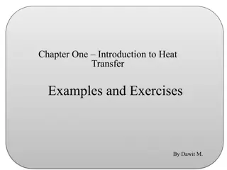 Heat Transfer Examples and Exercises with Dawit M.
