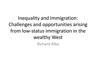 Challenges and Opportunities of Low-Status Immigration in the Wealthy West