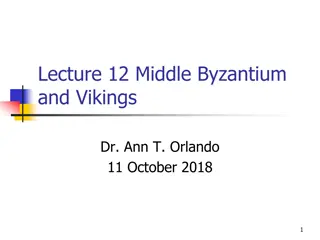 Middle Byzantium and Vikings: Major Phases and Key Figures