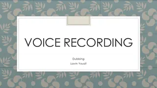 Voice Recording for Dubbing: Tips and Techniques