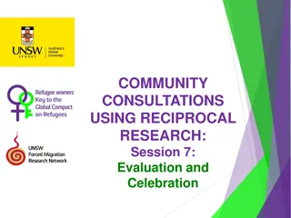 Evaluation and Celebration in Community Consultations Using Reciprocal Research