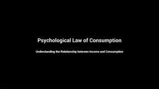Understanding the Psychological Law of Consumption