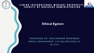 Understanding Ethical Egoism at Libya International Medical University