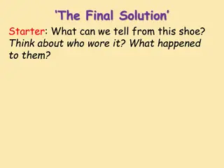 Investigating Concentration Camps of The Final Solution