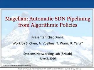 Automatic SDN Pipelining from Algorithmic Policies by Magellan