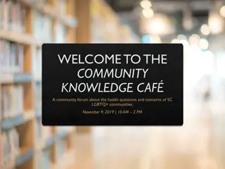 Empowering the LGBTQ+ Community: Community Knowledge Café Event on Health Concerns