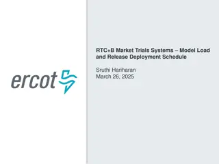 Market Trials Systems Load & Deployment Schedule