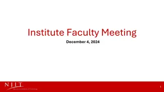 Institute Faculty Meeting - December 4, 2024 Agenda & Updates