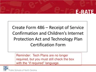 Create Form 486 Confirmation and CIPA Certification Process