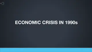 Economic Crisis in 1990s: Causes and Impacts
