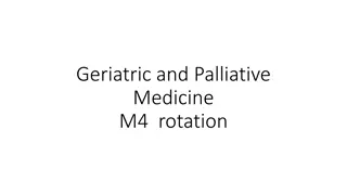 Geriatrics and Palliative Medicine Rotation Overview