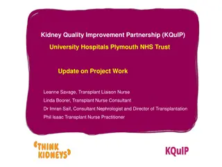 Kidney Quality Improvement Partnership Update on Project - University Hospitals Plymouth NHS Trust