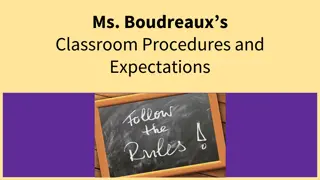 Effective Classroom Procedures and Expectations by Ms. Boudreaux