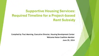 Timeline for Project-Based Rent Subsidy in Supportive Housing Services
