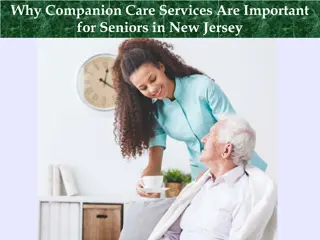 Why Companion Care Services Are Important for Seniors in New Jersey