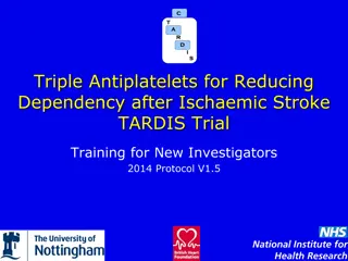 Reducing Dependency after Ischemic Stroke: TARDIS Trial Overview