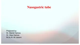 Nasogastric Tube: Definition, Indications, Contraindications & Insertion Procedure