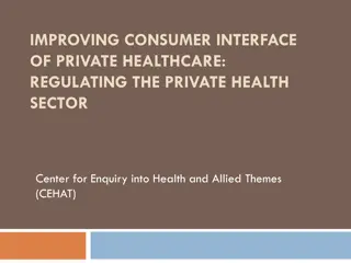 Regulating the Private Health Sector to Improve Consumer Interface
