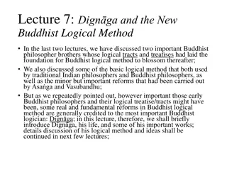 Dignga and the Evolution of Buddhist Logical Method