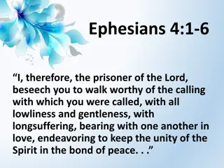 Embracing Unity: A Call to Walk Worthy and Keep the Bond of Peace