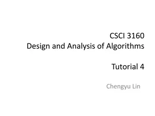 Algorithm Design Techniques in CSCI 3160 Tutorial 4
