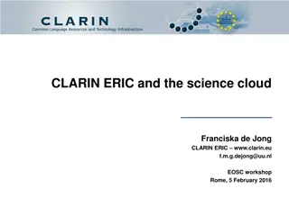 Unlocking Language Data Access with CLARIN-ERIC and the Science Cloud