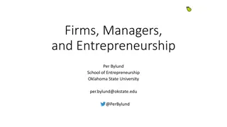 Understanding Firms, Managers, and Entrepreneurship through Economic Production