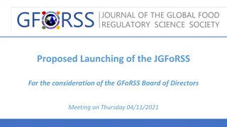 Launching of the Journal of Global Food Regulatory Science Society (JGFoRSS)