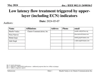 IEEE 802.11-24/0818r2: Low Latency Flow Treatment Triggers Based on Upper-Layer Indicators
