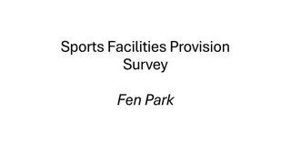 Insights from Fen Park Facilities Provision Survey